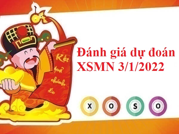 Đánh giá dự đoán KQXSMN 3/1/2022