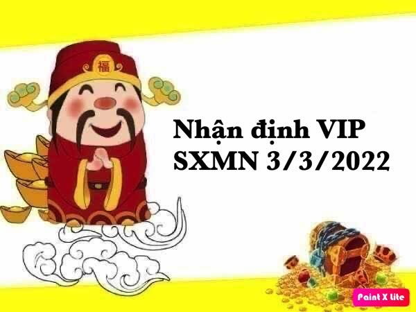 Nhận định VIP SXMN 3/3/2022
