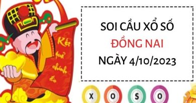 Soi cầu bạch thủ xổ số Đồng Nai ngày 4/10/2023 hôm nay thứ 4